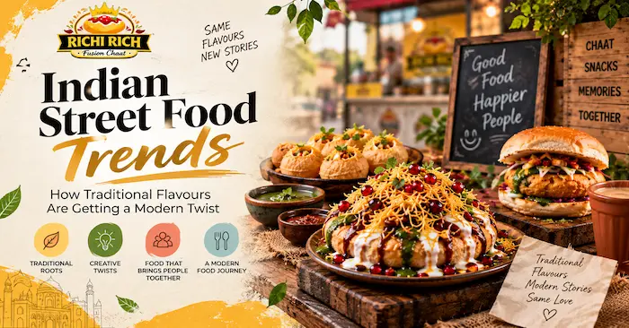 Indian Street Food Trends with traditional flavours and modern twists